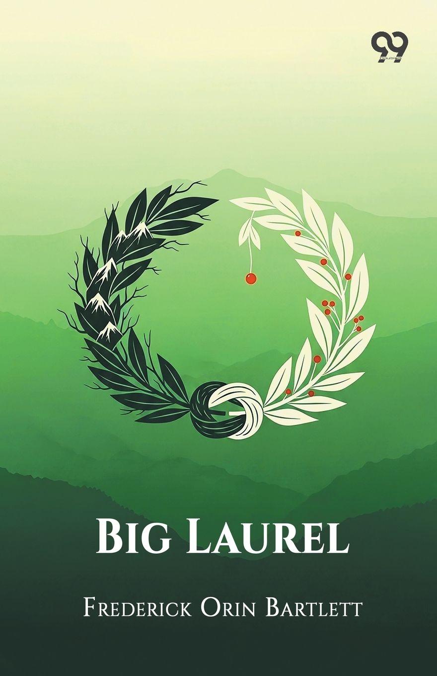 Book Big Laurel Frederick Orin Bartlett