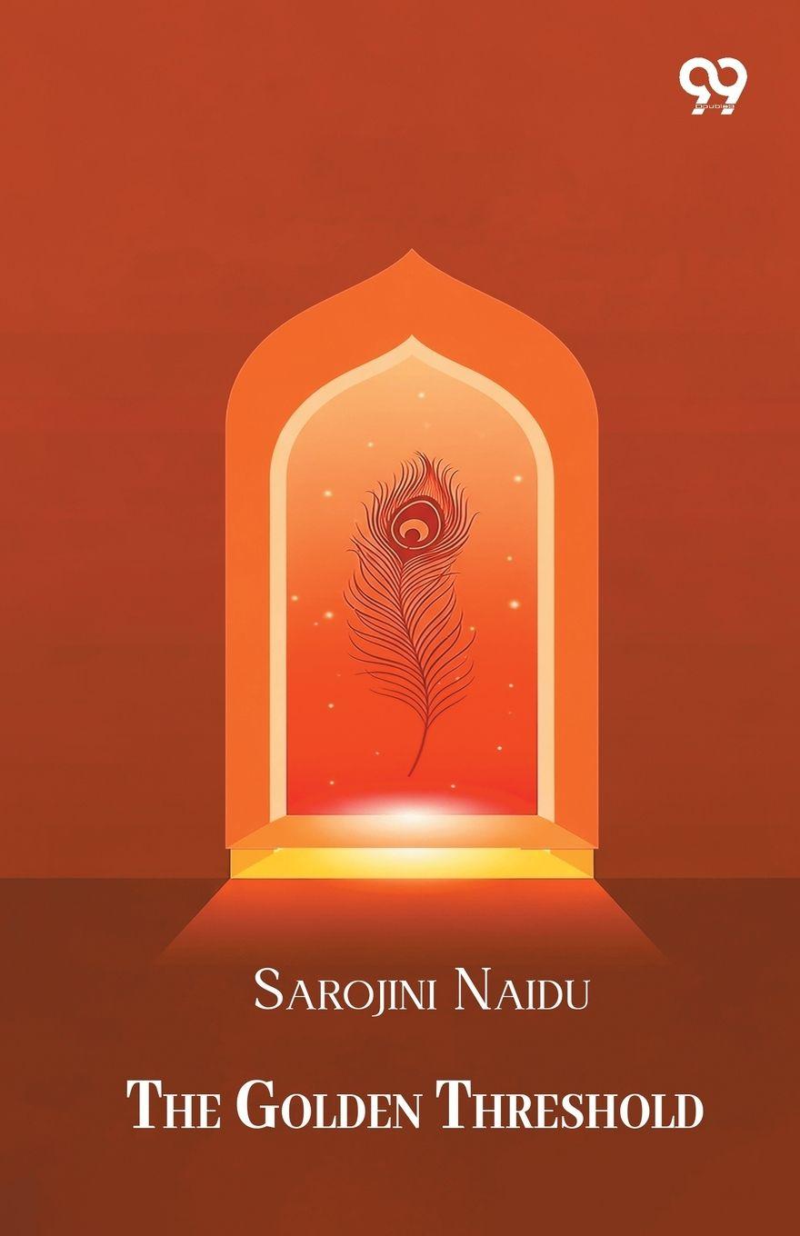 Kniha The Golden Threshold Sarojini Naidu
