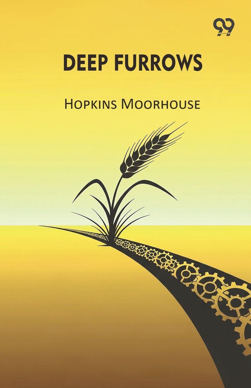 Könyv Deep Furrows Hopkins Moorhouse