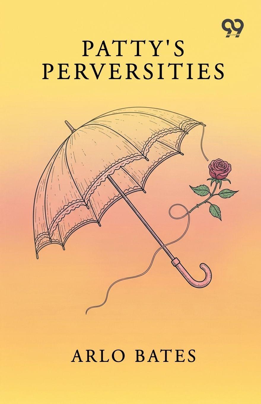 Kniha Patty's Perversities Arlo Bates