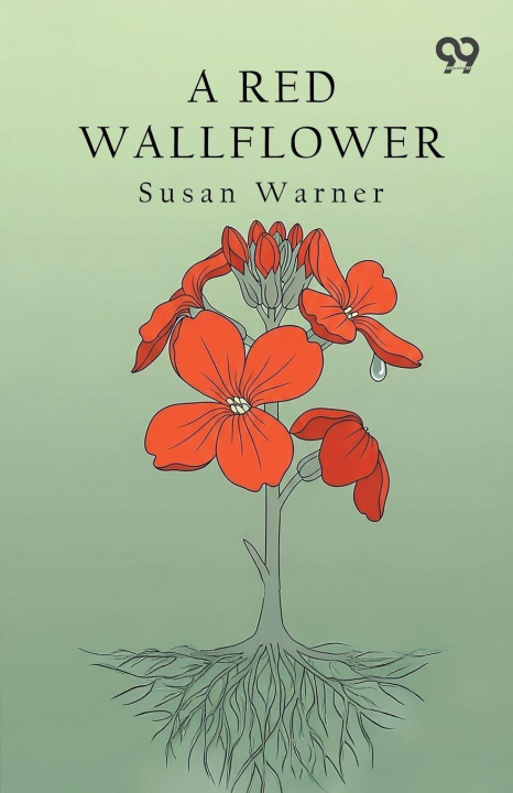 Kniha A Red Wallflower Susan Warner