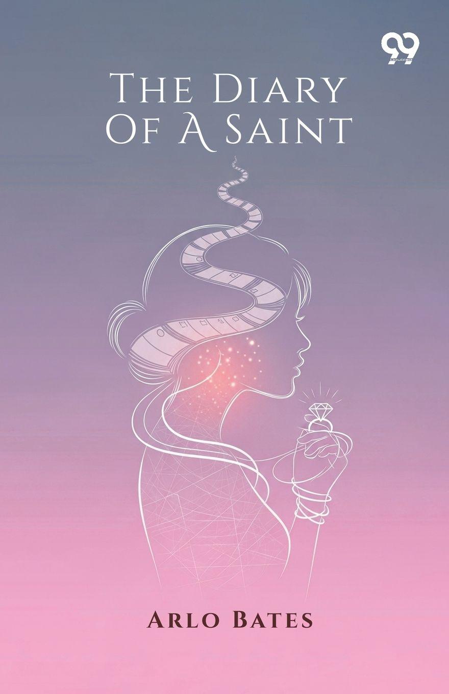 Knjiga The Diary Of A Saint Arlo Bates