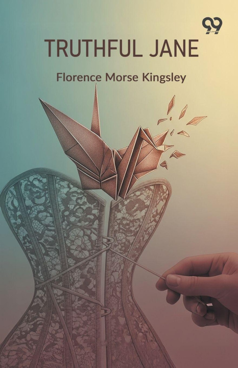 Knjiga Truthful Jane Florence Morse Kingsley