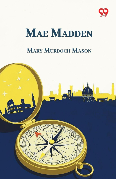 Kniha Mae Madden Mary Murdoch Mason