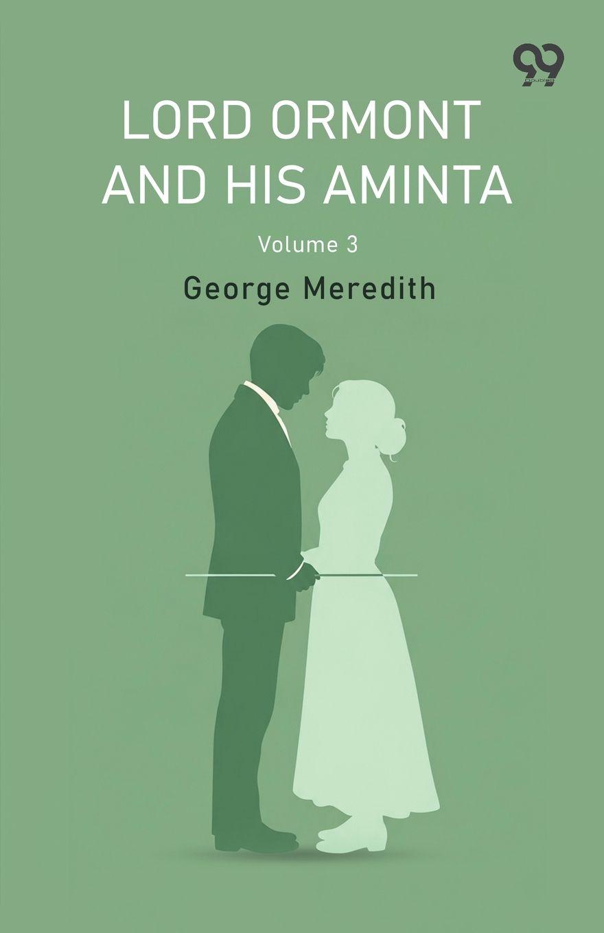 Kniha Lord Ormont And His Aminta Volume 3 George Meredith