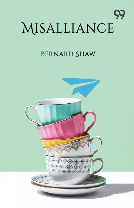 Kniha Misalliance Bernard Shaw