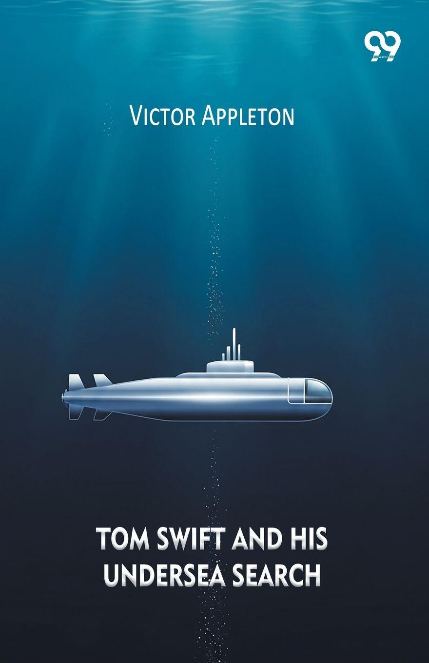 Βιβλίο Tom Swift And His Undersea Search Victor Appleton