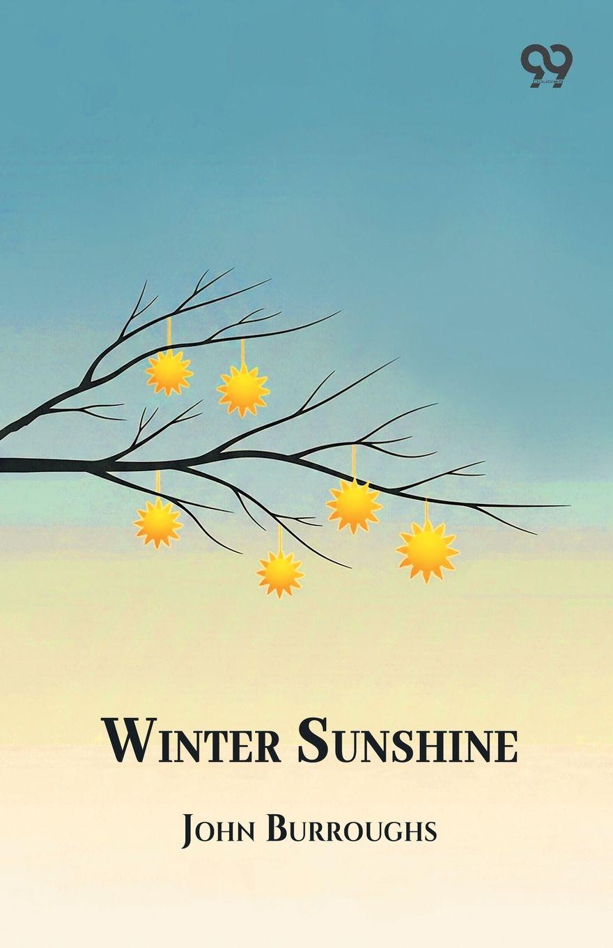Kniha Winter Sunshine John Burroughs