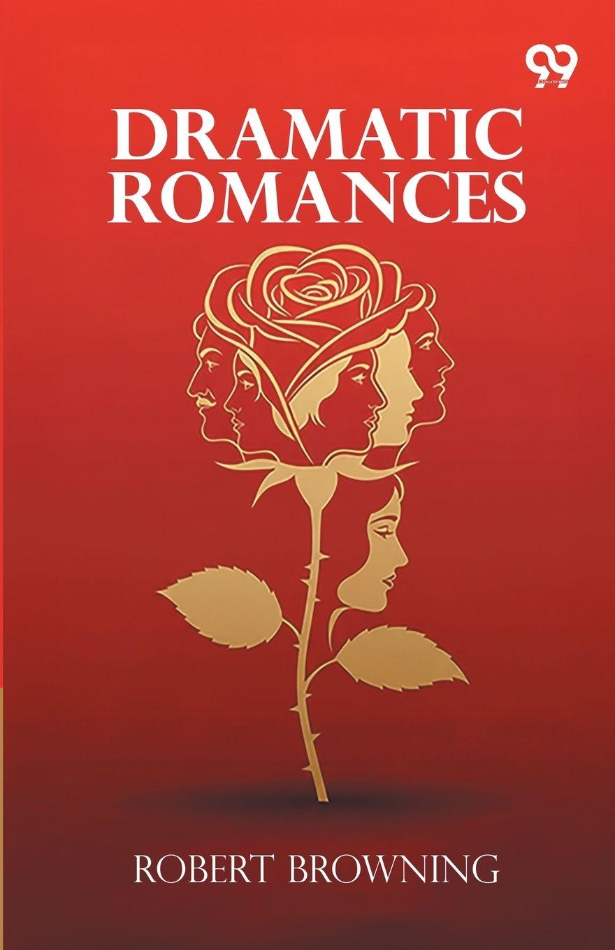 Kniha Dramatic Romances Robert Browning