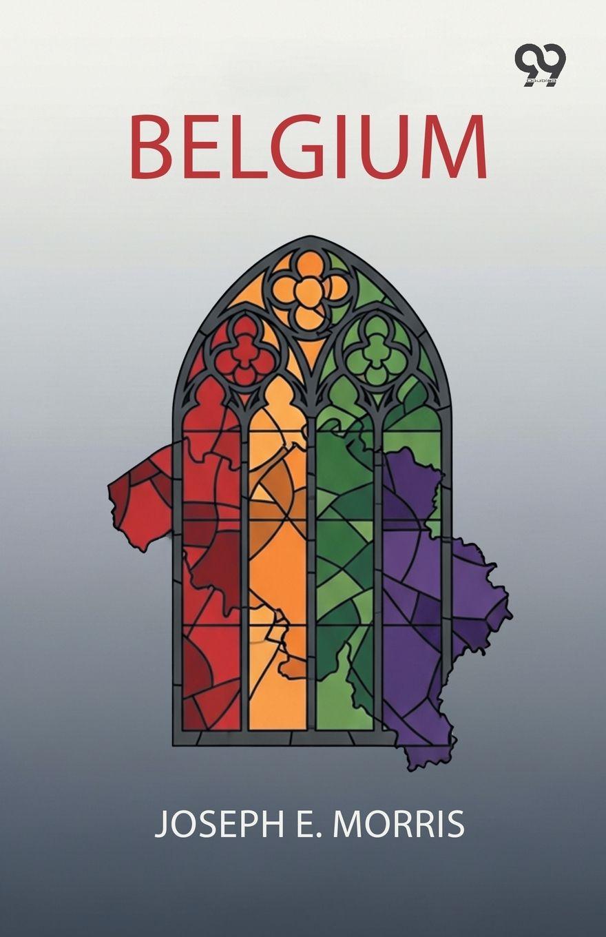Kniha Belgium Joseph E. Morris