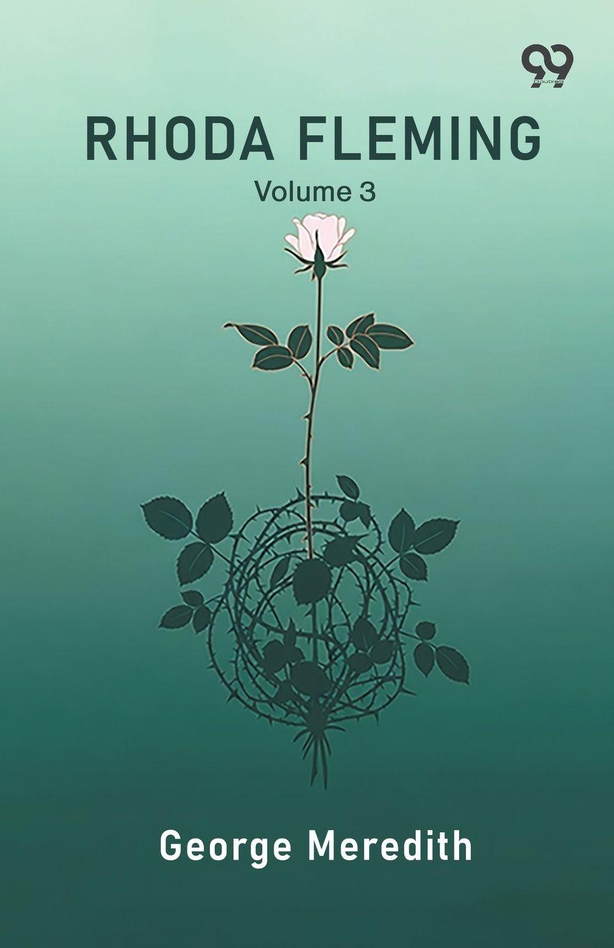 Kniha Rhoda Fleming Volume 3 George Meredith