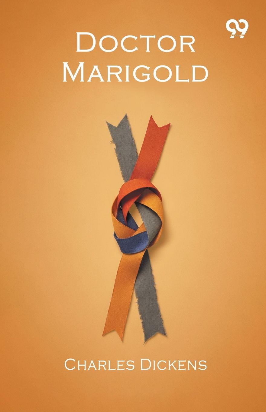 Kniha Doctor Marigold Charles Dickens