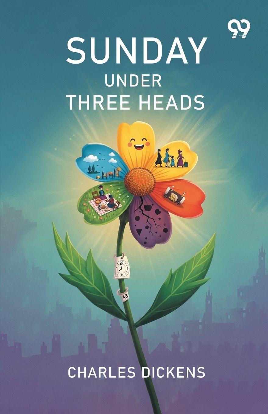 Βιβλίο Sunday Under Three Heads Charles Dickens