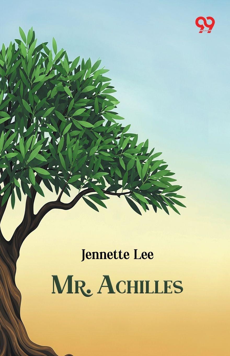 Kniha Mr. Achilles Jennette Lee