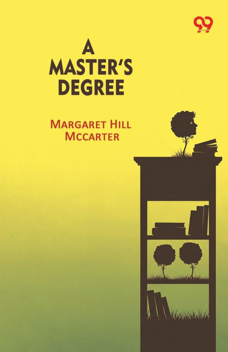 Kniha A Master's Degree Margaret Hill Mccarter