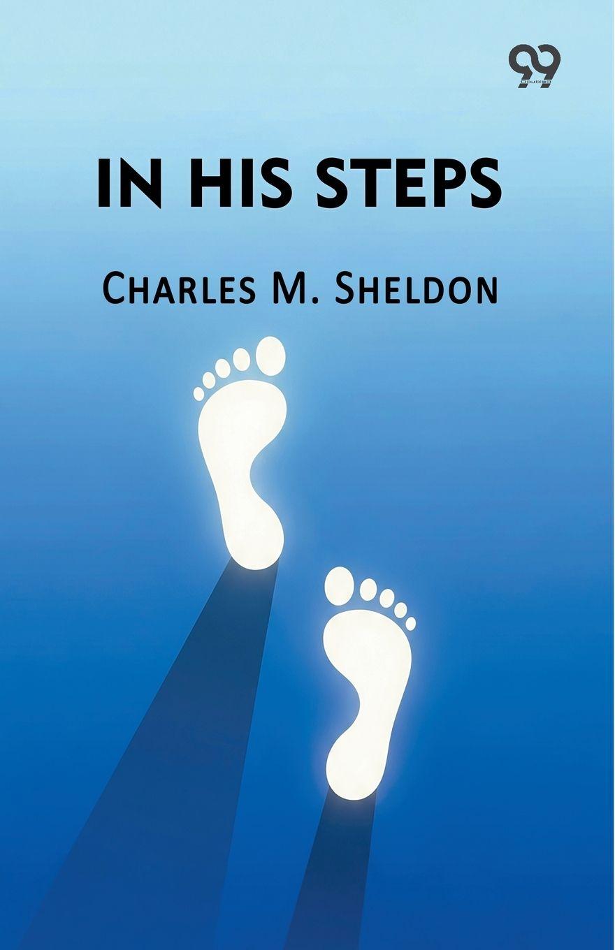 Kniha In His Steps Charles M. Sheldon