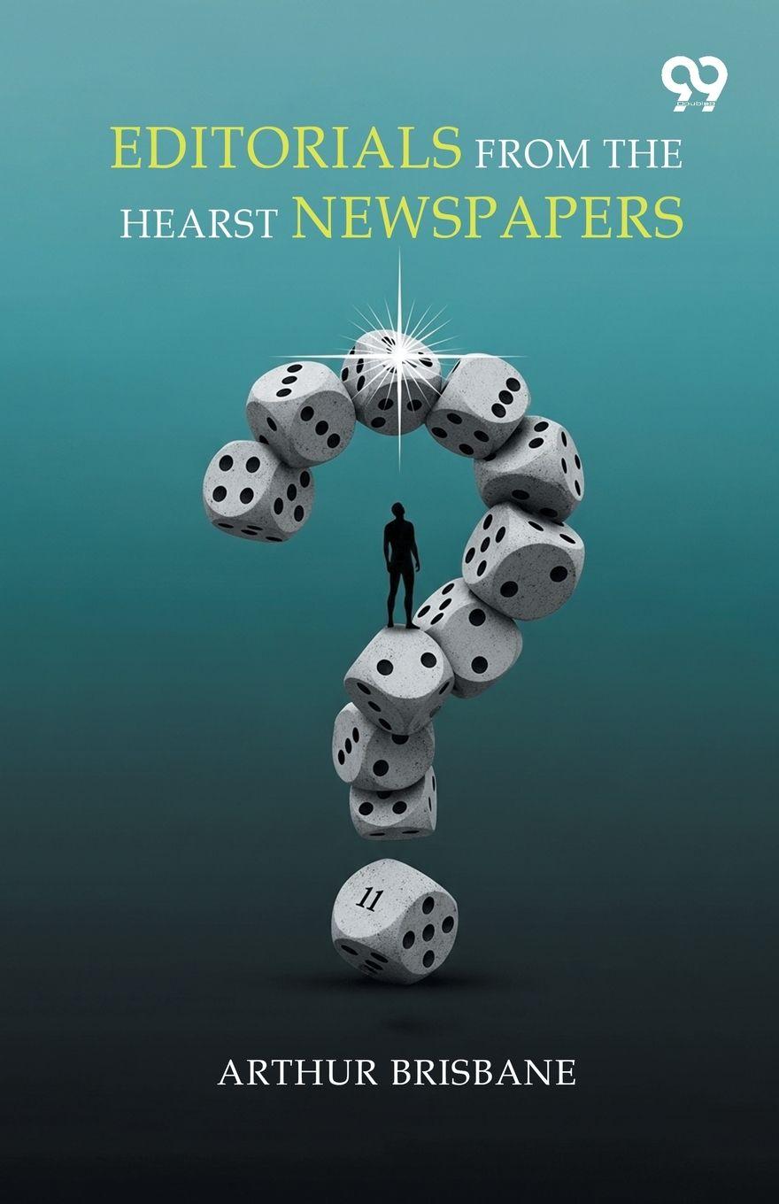 Kniha Editorials From The Hearst Newspapers Arthur Brisbane