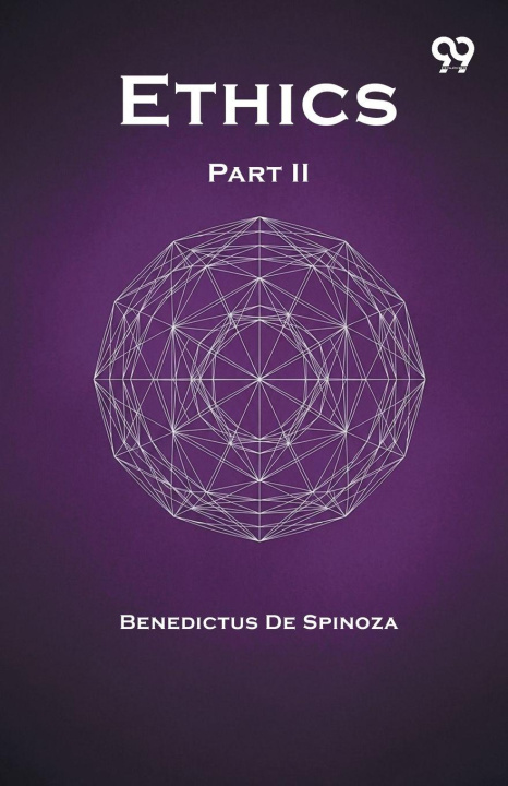 Kniha Ethics Part II Benedictus De Spinoza