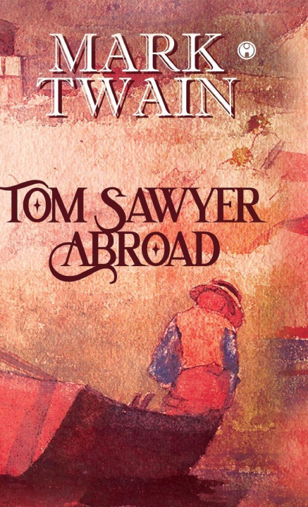Kniha Tom Sawyer Abroad Mark Twain