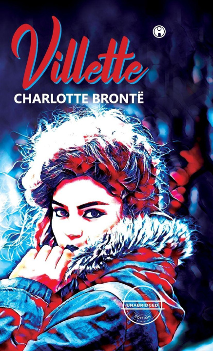 Kniha Villette (unabridged) Charlotte Brontë