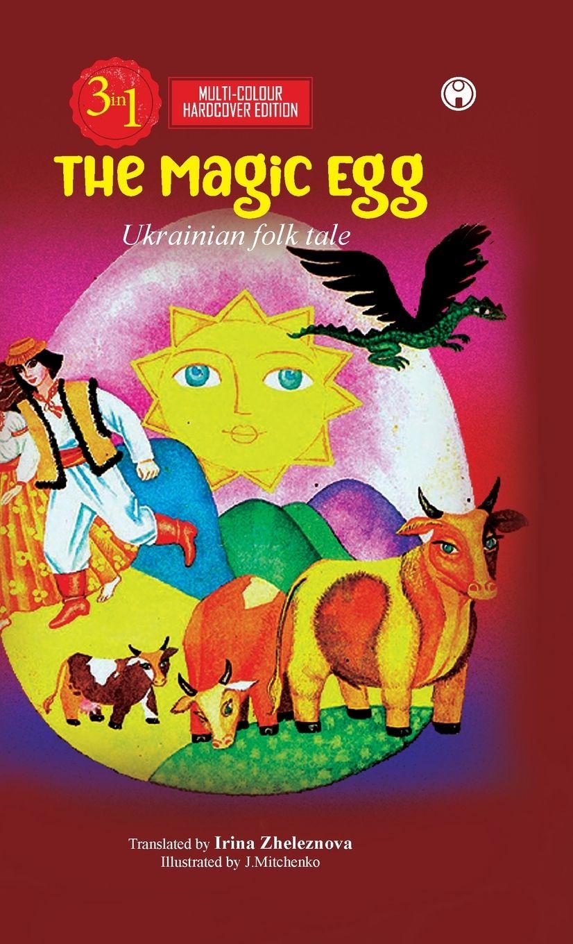 Kniha The Magic Egg Irina Zheleznova