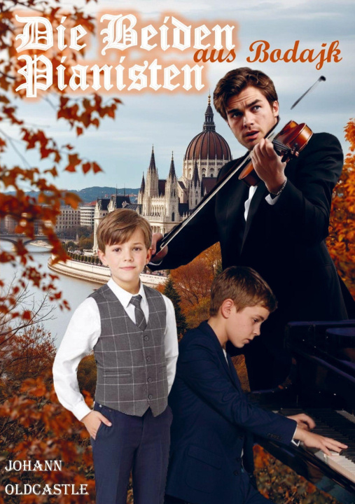 Boek Die Beiden Pianisten Johann Oldcastle