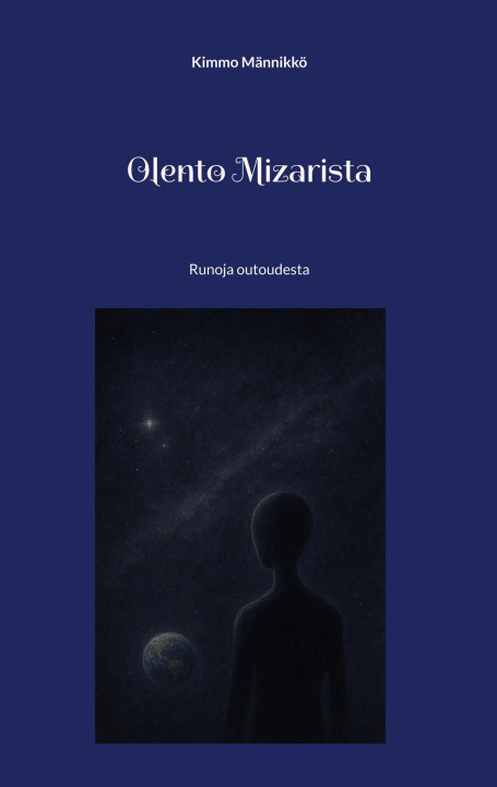 Knjiga Olento Mizarista Kimmo Männikkö