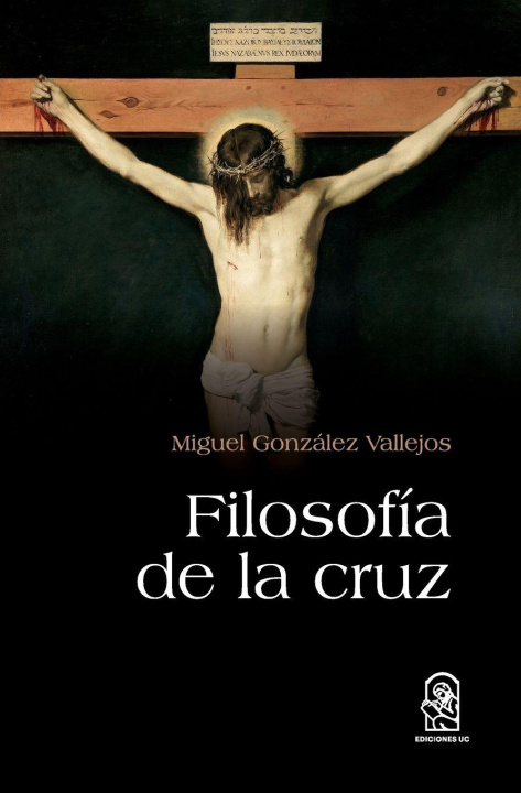 Kniha Filosofía de la cruz Miguel González
