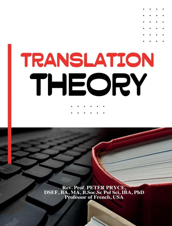 Knjiga Translation Theory Rev. Prof. Peter PRYCE