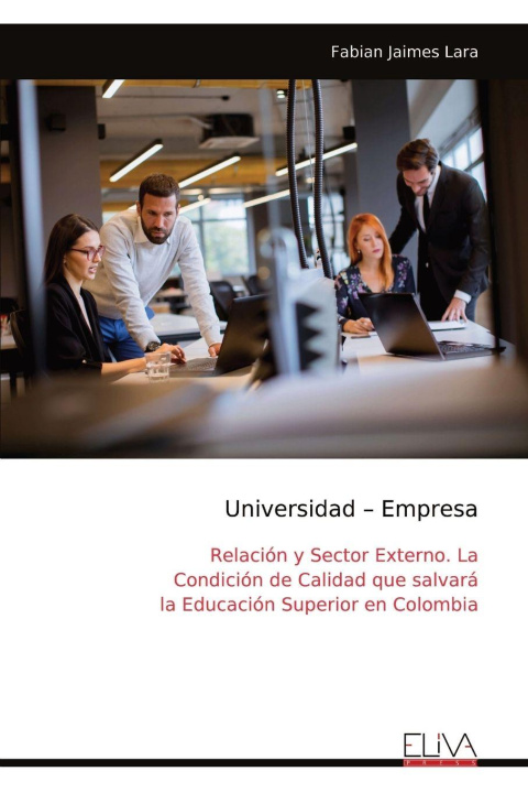 Βιβλίο Universidad - Empresa Fabian Jaimes Lara