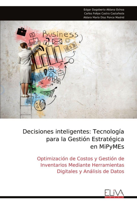 Kniha Decisiones inteligentes Edgar Dagoberto Aldana Ochoa