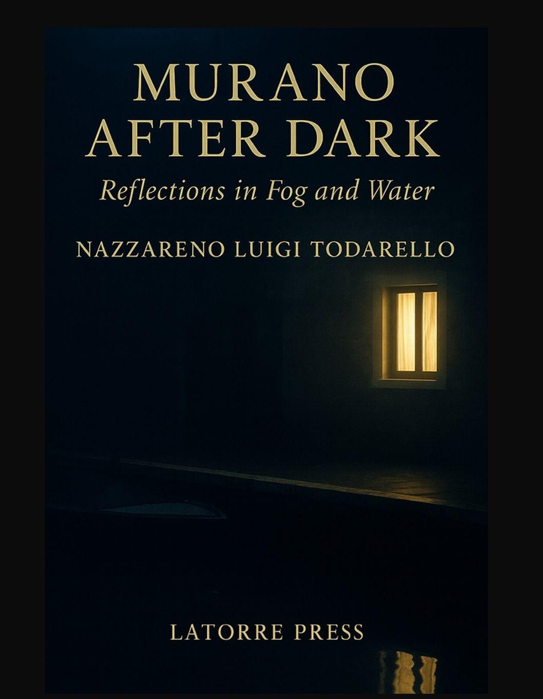 Kniha Murano after Dark Nazzareno Luigi TODARELLO