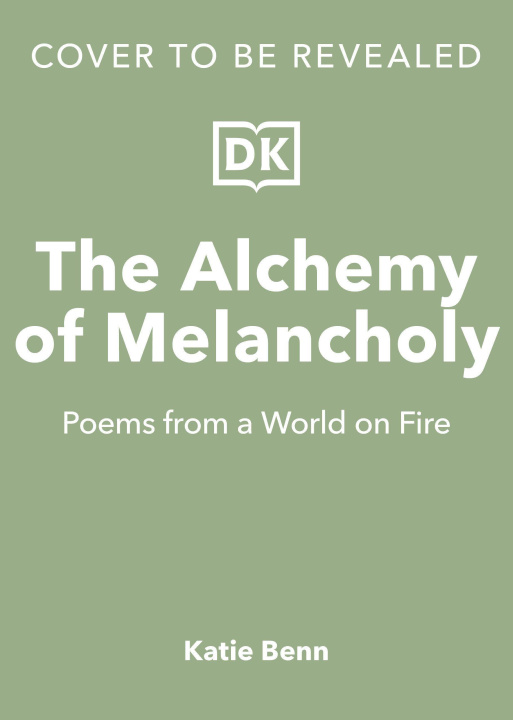 Knjiga The Alchemy of Melancholy Katie Benn