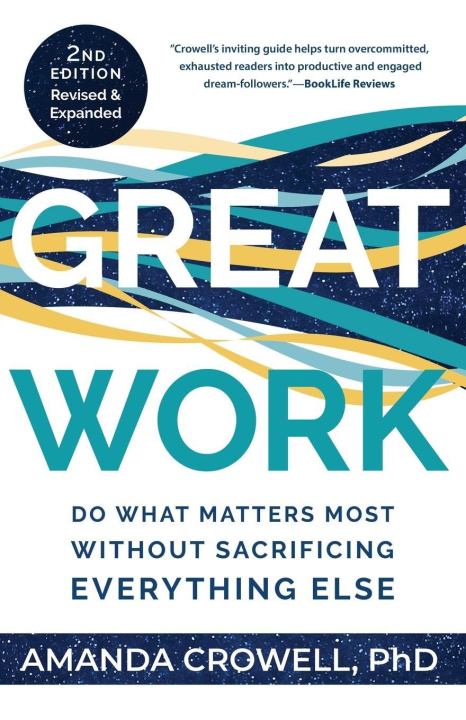 Kniha Great Work 2nd Edition Amanda J Crowell