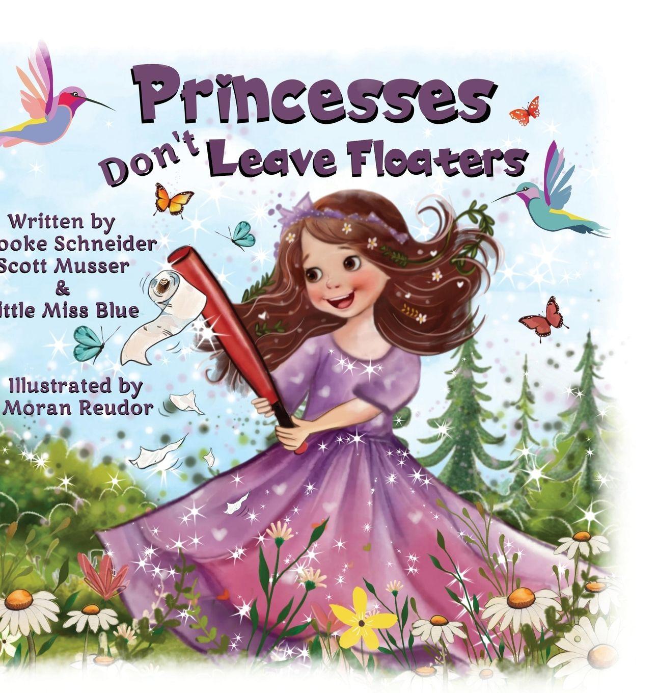 Kniha Princesses Don't Leave Floaters Scott Musser