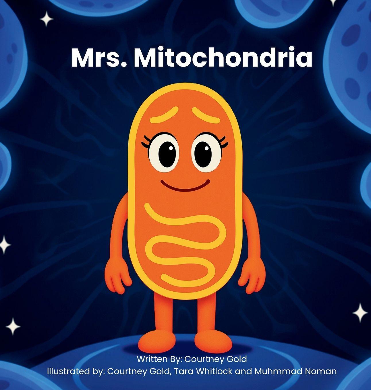 Kniha Mrs. Mitochondria Courtney A Gold