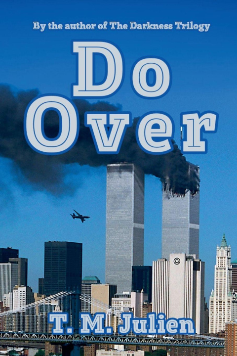 Könyv Do Over T. M. Julien