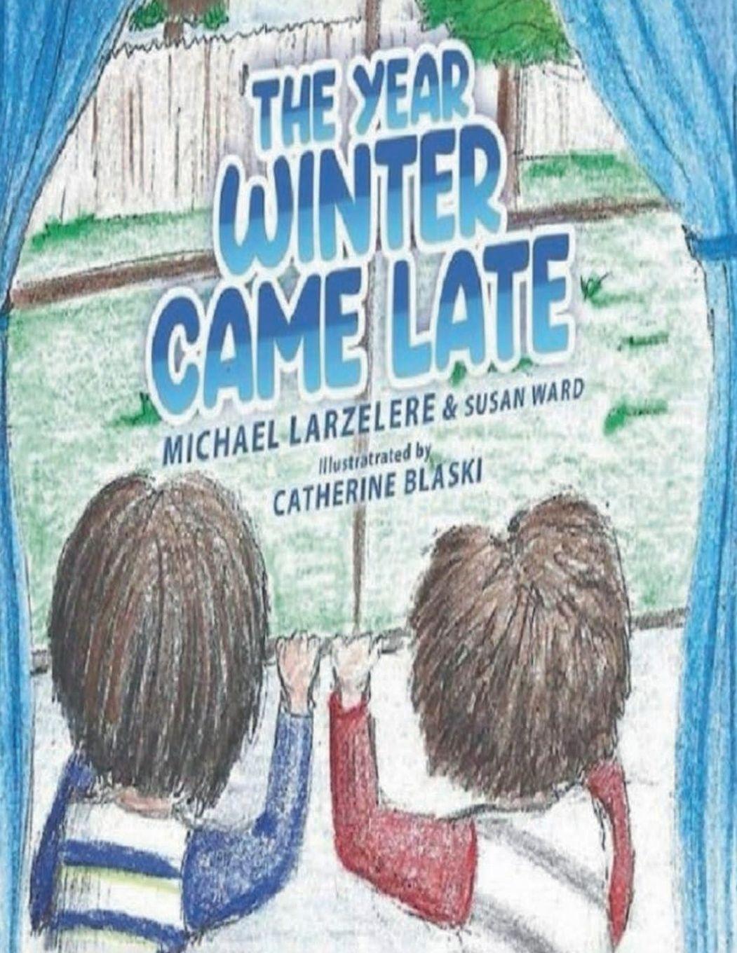 Knjiga The Year Winter Came Late Michael Larzelere