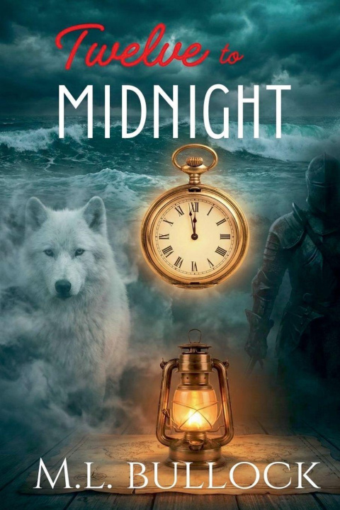 Kniha Twelve to Midnight M.L. Bullock