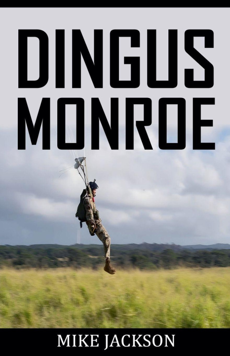 Kniha Dingus Monroe Mike Jackson