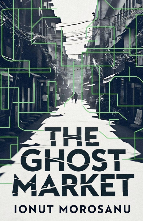 Kniha The Ghost Market Ionut Morosanu