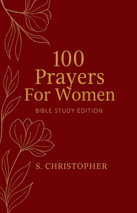 Βιβλίο 100 Prayers for Women S. Christopher