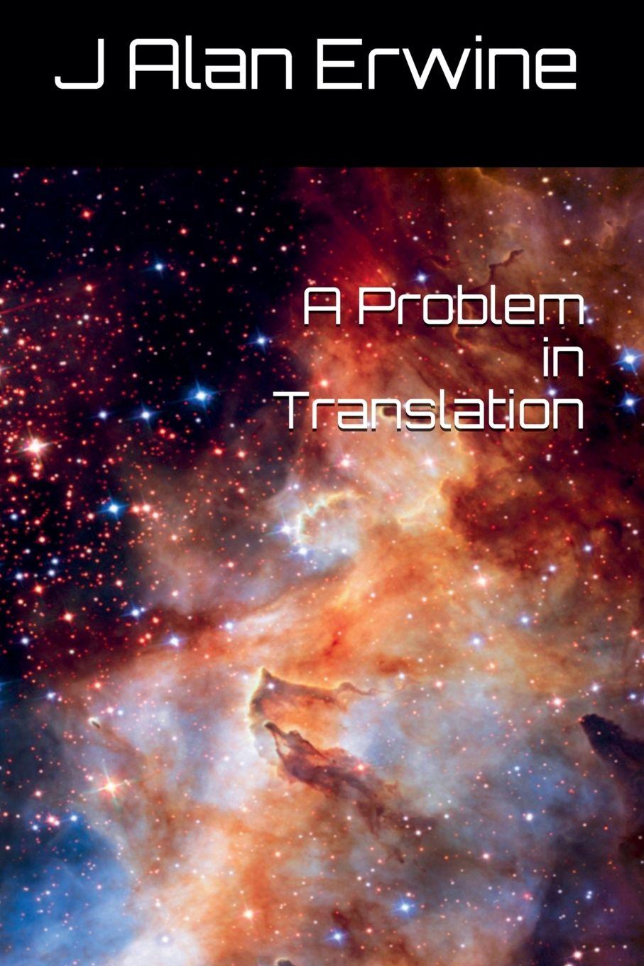 Kniha A Problem in Translation J Alan Erwine