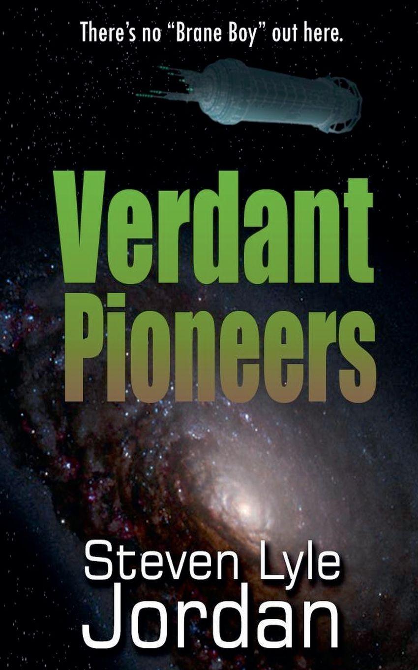 Kniha Verdant Pioneers Steven Lyle Jordan