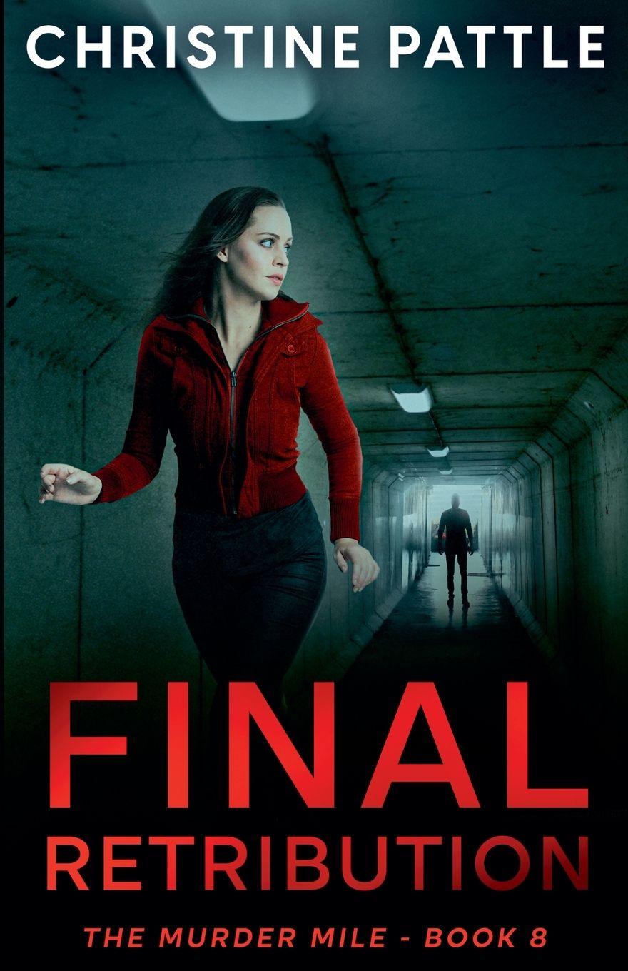 Kniha Final Retribution Christine Pattle