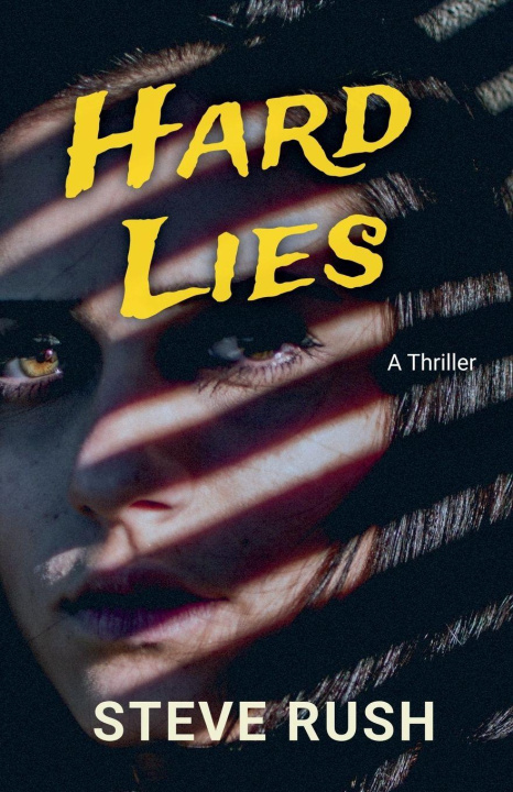Kniha Hard Lies Steve Rush