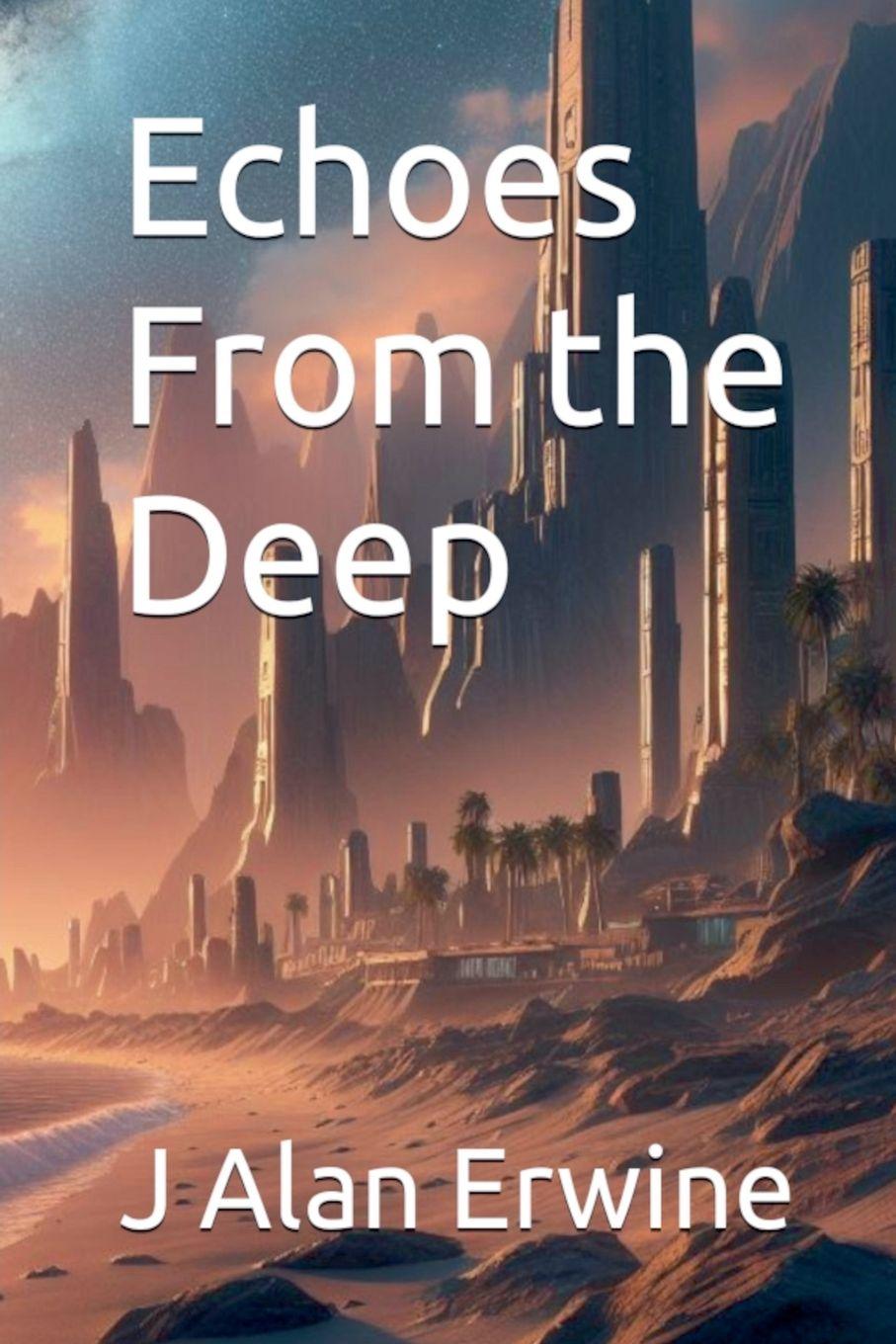 Knjiga Echoes From the Deep J Alan Erwine