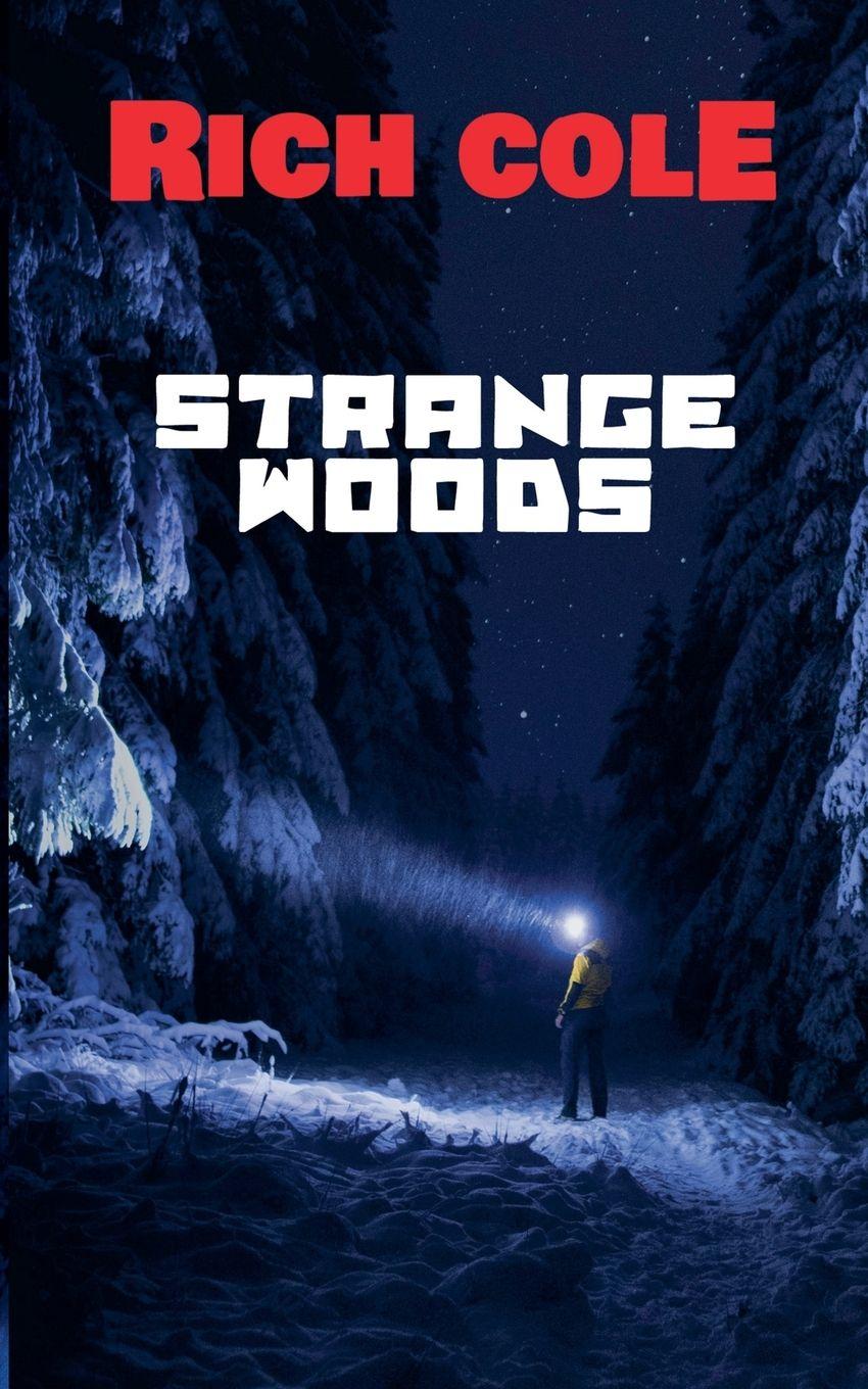 Kniha Strange Woods Rich Cole