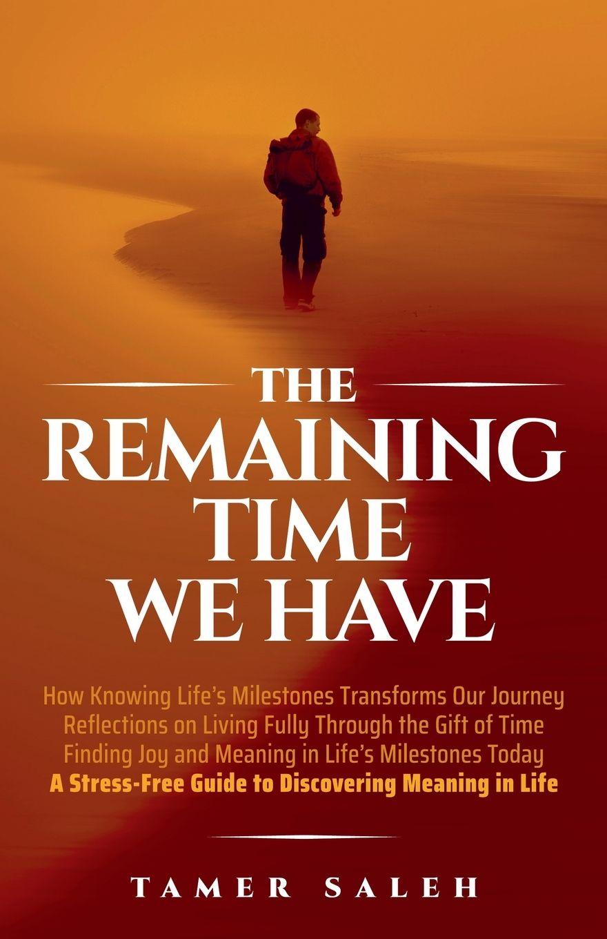 Kniha The Remaining Time We Have Tamer Saleh