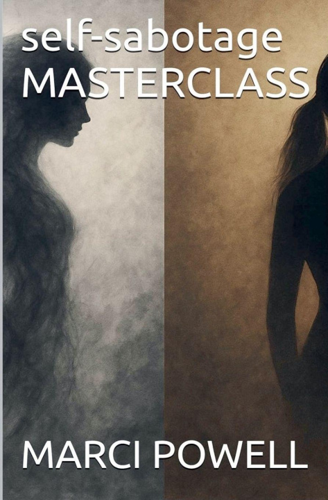 Kniha self-sabotage Masterclass MARCI POWELL